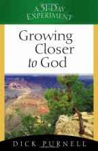 Cover art for Growing Closer to God (A 31-Day Experiment)