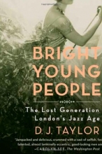 Cover art for Bright Young People: The Lost Generation of London's Jazz Age