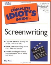Cover art for The Complete Idiot's Guide to Screenwriting