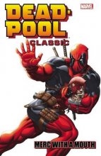 Cover art for Deadpool Classic Volume 11: Merc With a Mouth