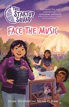 Cover art for The Startup Squad: Face the Music (The Startup Squad, 2)