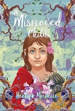 Cover art for A Misplaced Child (1) (The Misplaced Children)