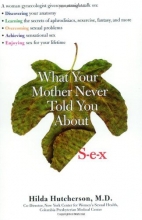 Cover art for What Your Mother Never Told You About Sex