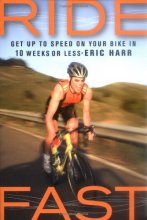 Cover art for Ride Fast: Get Up to Speed on Your Bike in 10 Weeks or Less