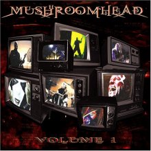 Cover art for Mushroomhead Volume 1