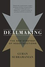 Cover art for Dealmaking: The New Strategy of Negotiauctions (First Edition)