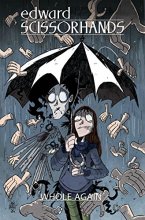 Cover art for Edward Scissorhands Volume 2: Whole Again