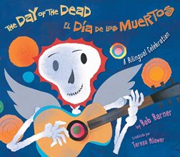 Cover art for The Day of the Dead: A Bilingual Celebration (Spanish Edition)