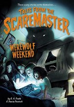 Cover art for Werewolf Weekend (Tales from the Scaremaster (2))