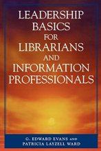 Cover art for Leadership Basics for Librarians and Information Professionals