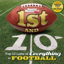 Cover art for 1st and 10 (Revised and Updated): Top 10 Lists of Everything in Football (Sports Illustrated Kids Top 10 Lists)