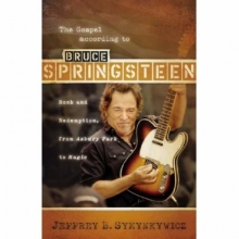 Cover art for The Gospel according to Bruce Springsteen: Rock and Redemption, from Asbury Park to Magic (Gospel According To...)