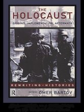 Cover art for The Holocaust: Origins, Implementation, Aftermath (Rewriting Histories)