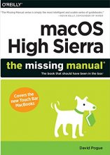 Cover art for macOS High Sierra: The Missing Manual: The book that should have been in the box