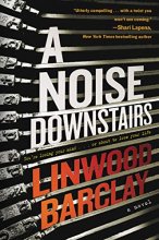 Cover art for A Noise Downstairs: A Novel