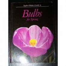 Cover art for Taylor's Pocket Guide to Bulbs for Spring (Taylor's pocket guides)