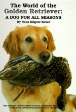 Cover art for The World of the Golden Retriever: A Dog for All Seasons