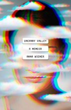 Cover art for Uncanny Valley: A Memoir