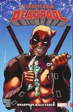 Cover art for Despicable Deadpool Vol. 1: Deadpool Kills Cable