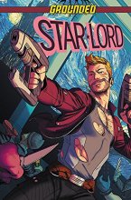 Cover art for Star-Lord: Grounded (Legendary Star-Lord)