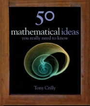 Cover art for 50 Mathematics Ideas You Really Need To Know (50 ideas)