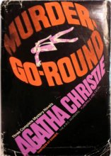 Cover art for Murder-Go-Round: (Thirteen at Dinner / The A.B.C. Murders / Funerals Are Fatal)
