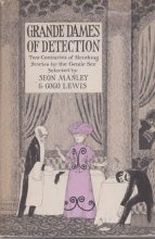 Cover art for Grande dames of detection;: Two centuries of sleuthing stories by the gentle sex