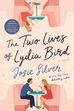 Cover art for The Two Lives of Lydia Bird: A Novel