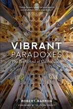 Cover art for Vibrant Paradoxes: The Both/And of Catholicism