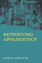 Cover art for Retrieving Apologetics