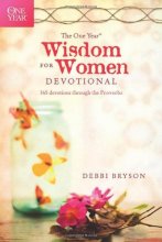 Cover art for The One Year Wisdom for Women Devotional: 365 Devotions through the Proverbs