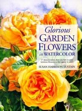 Cover art for Glorious Garden Flowers in Watercolor