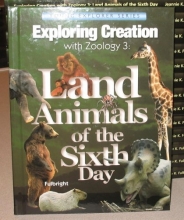 Cover art for Apologia - Land Animals of the Sixth Day(New) (Apologia-Young Explorer Series Exploring Creation with Zoology 3, Apologia-Land Animals of the Sixth Day)