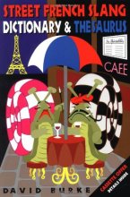 Cover art for Street French Slang Dictionary & Thesaurus
