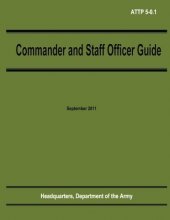Cover art for Commander and Staff Officer Guide (ATTP 5-0.1)