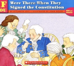 Cover art for . . . If You Were There When They Signed the Constitution
