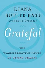 Cover art for Grateful: The Transformative Power of Giving Thanks