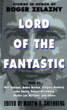 Cover art for Lord of the Fantastic:: Stories in Honor of Roger Zelazny
