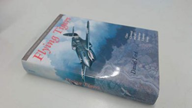 Cover art for Flying Tigers: Claire Chennault and the American Volunteer Group (SMITHSONIAN HISTORY OF AVIATION AND SPACEFLIGHT SERIES)