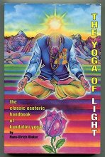 Cover art for The Yoga of Light: The Classic Esoteric Handbook of Kundalini Yoga