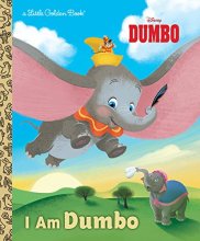 Cover art for I Am Dumbo (Disney Classic) (Little Golden Book)