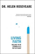 Cover art for Living Faith: Willing to be Stirred as a Pot of Paint
