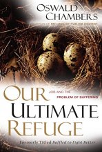 Cover art for Our Ultimate Refuge: Job and the Problem of Suffering