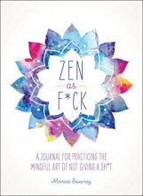 Cover art for Zen as F*ck (Zen as F*ck Journals)