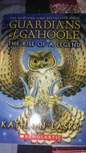Cover art for The Rise of a Legend (Guardians of Ga'Hoole)