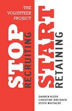 Cover art for The Volunteer Project: Stop Recruiting. Start Retaining.