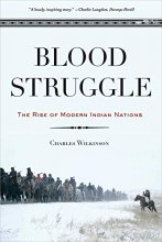 Cover art for Blood Struggle: The Rise of Modern Indian Nations
