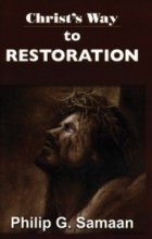 Cover art for Philip G. Samaan, Christ's Way to Restoration