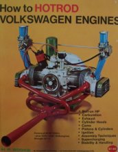 Cover art for How to Hotrod Volkswagen Engines (Covers all 40 HP 1200's, plus 1300/1500/1600 engines through 1971's)
