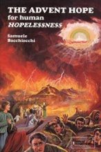 Cover art for Advent Hope for Human Hopelessness: A Theological Study of the Meaning of the Second Advent for Today (Biblical Perspectives, No 6)